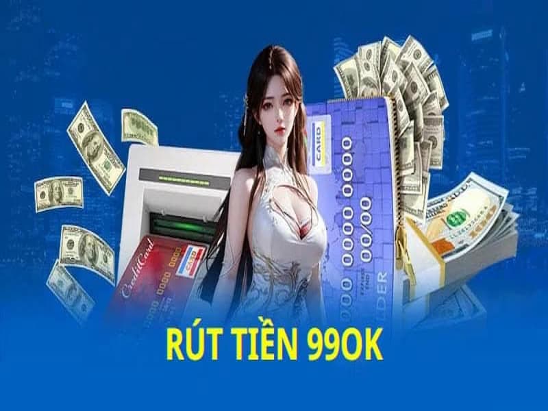 Cách rút tiền từ tài khoản chi tiết nhất