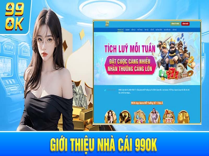 Giới thiệu đôi nét về nhà cái đổi thưởng 99OK