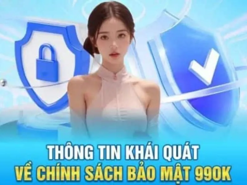 Chính sách bảo mật 99OK